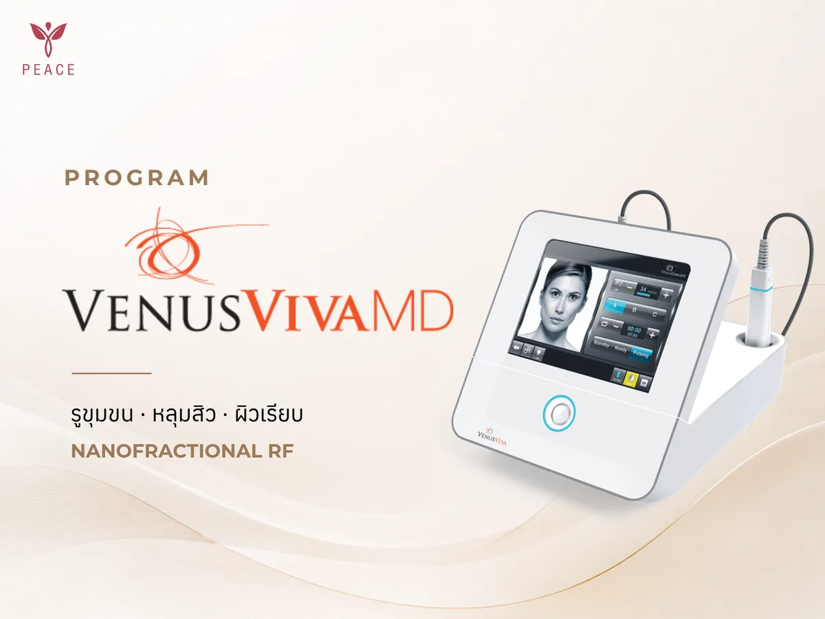 Venus Viva MD ที่ Peace Clinic แม่สอด